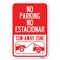 Signmission No Parking No Estacionar Tow Away ZoneHeavy-Gauge Aluminum Sign, 12" x 18", A-1218-23706 A-1218-23706 - alternate 1